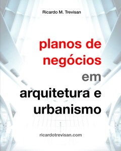Planos de negócios em arquitetura e urbanismo