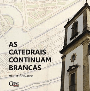 As catedrais continuam brancas