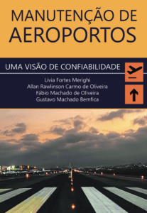 Manutenção de aeroportos: uma visão de confiabilidade